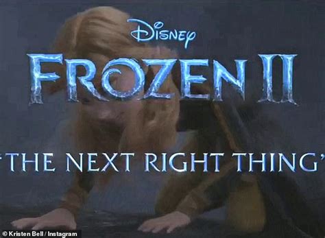 Kristen Bell Gives A Sneak Peek Of Her New Frozen 2 Song The Next Right