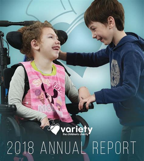 Variety 2018 Annual Report by Variety the Children's 