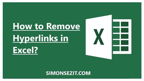 How To Remove Hyperlinks In Excel 3 Easy Methods