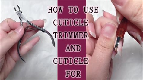 How To Use Cuticle Trimmer And Cuticle Fork How To Cut Cuticle