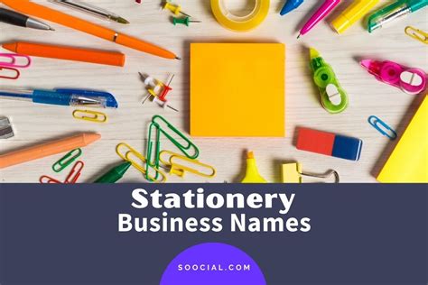 869 Stationery Business Names To Have Customers Lining Up Soocial