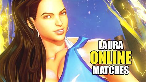 Street Fighter V Ce Laura Online Matches Youtube