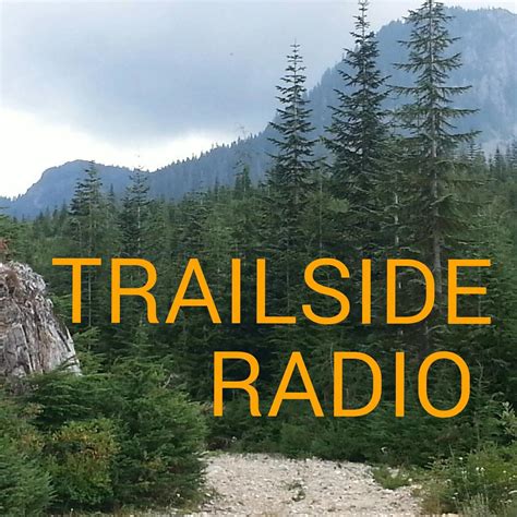 Trailside Radio Podcast Daniel Hepokoski Listen Notes