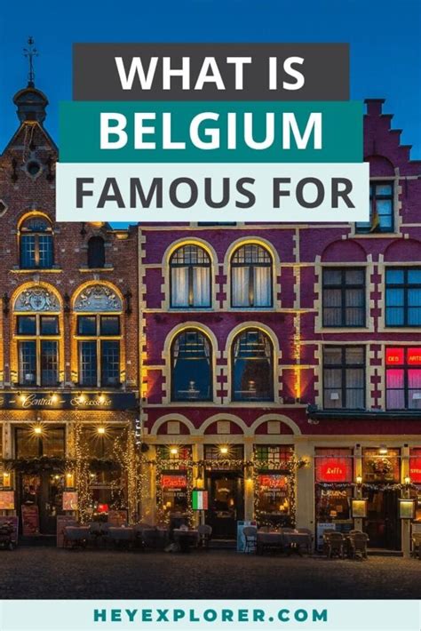25 Things Belgium Is Known And Famous For