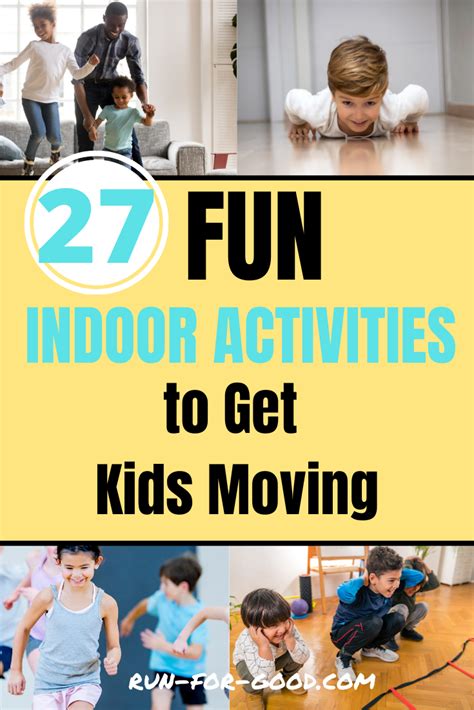 27 Fun Indoor Physical Activities For Kids Run For Good Physical
