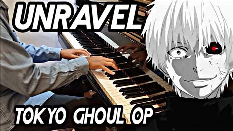 Unravel Tokyo Ghoul Piano Cover Youtube