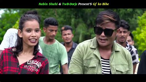 gf ko bihe new nepali dj song 2019 by manoj thapa nirmal nrj ft nabin twb saraswati asmita youtube