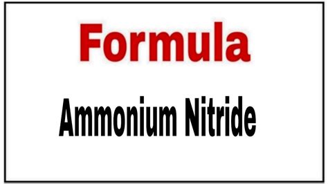 How To Write Chemical Formula Ammonium Nitridemolecular Formula