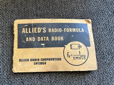 Vintage 1942 Allieds Radio Formula And Data Book Allied Radio Corp
