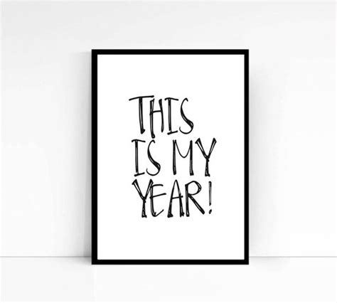 Motivational Print This Is My Year Motivational By Mixarthouse