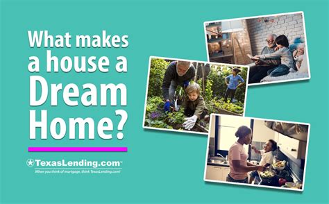What makes a house a Dream Home? - TexasLending.com
