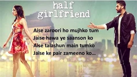Fir Bhi Tumko Chahunga Full Song Lyrical Half Girlfriend Arijit Singh Youtube