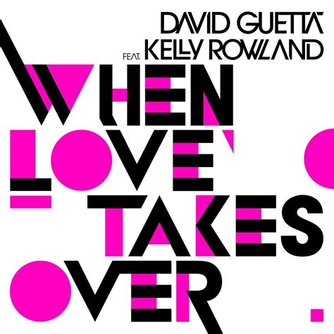 When Love Takes Over David Featrowland Kelly Guetta Amazonde Musik