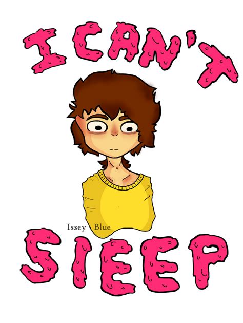 I Cant Sleep By Issey Blue On Deviantart