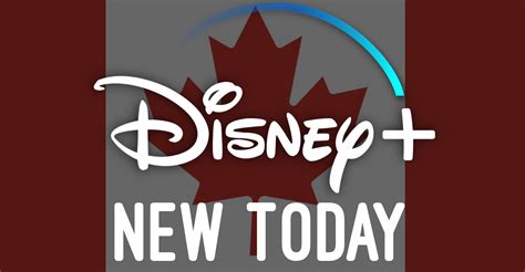 New On Disney Today Friday December 04 2020 Canada Disney Plus