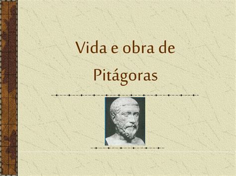 Ppt Vida E Obra De Pitágoras Powerpoint Presentation Free Download