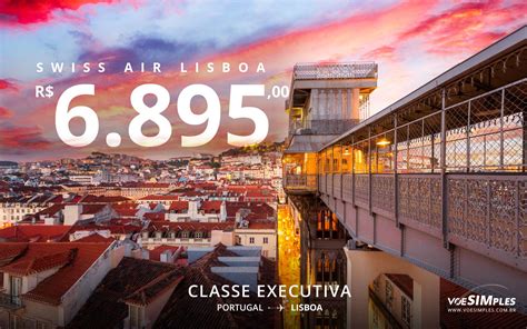 Passagens Aéreas Executivas Promocionais Swissair Lisboa Voe Simples