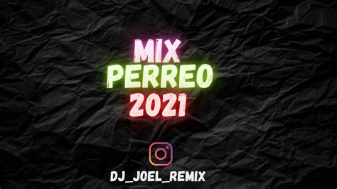 😈🎶mix Perreo 2021dj Joel Remix 🎶😈 Youtube
