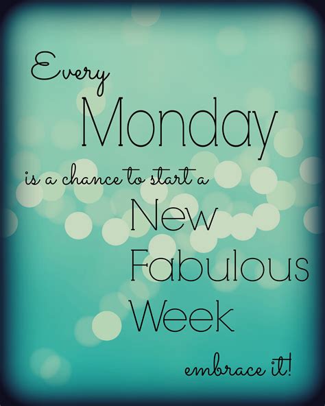 Monday! | Happy monday quotes, Monday motivation quotes, Monday