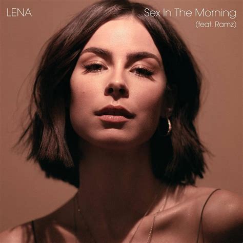 Lena Sex In The Morning Lyrics Genius Lyrics