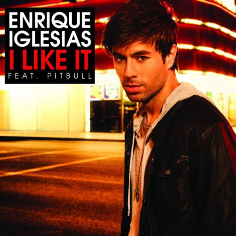 متن و ترجمه آهنگ I like it از Enrique Iglesias و Pitbull | پارس اشعار