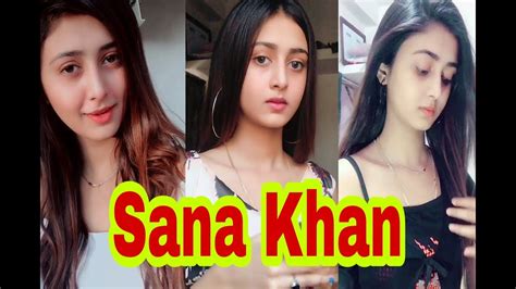 Sana Khan Latest Tik Tok Part 1 Indian Most Beautiful Girl Tik Tok