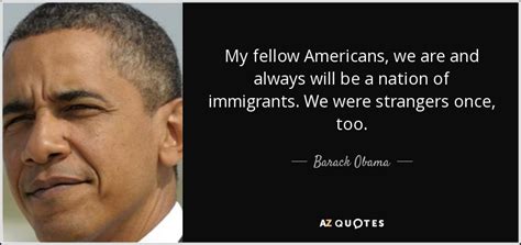 Top 25 Undocumented Immigrants Quotes A Z Quotes