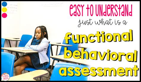 Easy To Understand Just What Is A Functional Behavioral Assessment