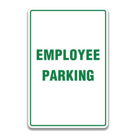 Employee Parking Sign Safety Sign And Label