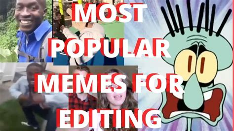 Popular Vine Memes And Vines Big Channels Use On Editing Youtube
