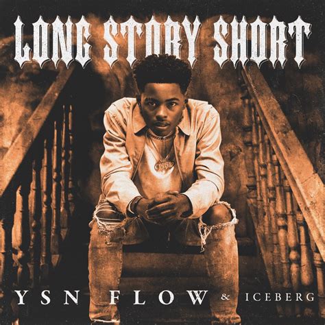 Ysn Flow Long Story Short Reviews Album Of The Year