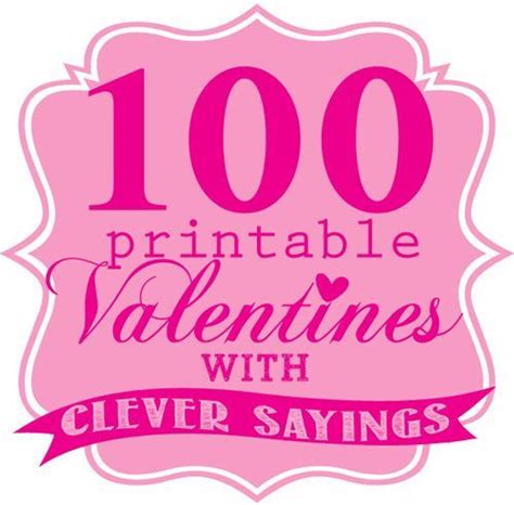 Printable Valentines With Cute And Clever Sayings Make Your Valentines