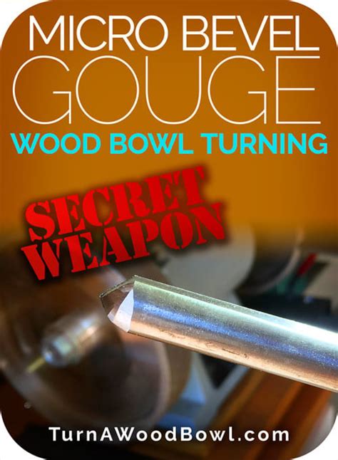 Micro Bevel Gouge Wood Bowl Turning Secret Weapon Turn A Wood Bowl