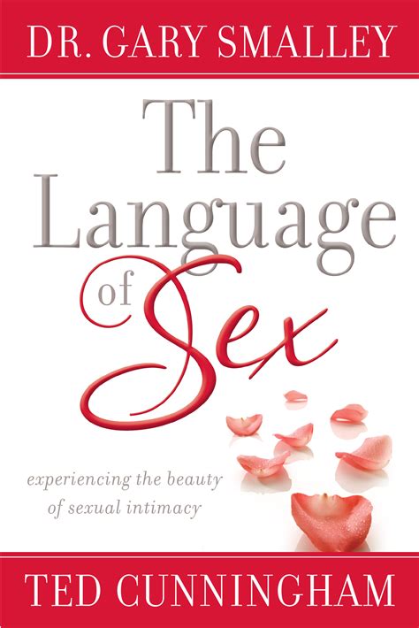 The Language Of Sex Experiencing The Beauty Of Sexual Intimacy Logos