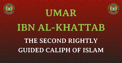Second Caliph Of Islam Umar Ibn Al Khattab Hazrat Umar Khalifa