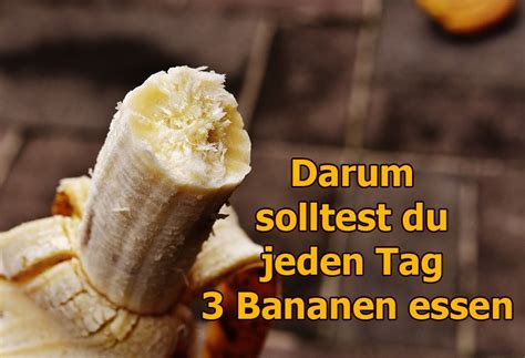 Darum Solltest Du Jeden Tag 3 Bananen Essen Fem Lifestyle