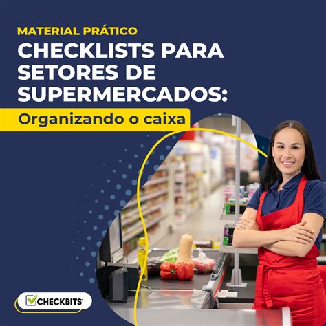 Checklist Prático Para Caixas De Supermercado Checkbits