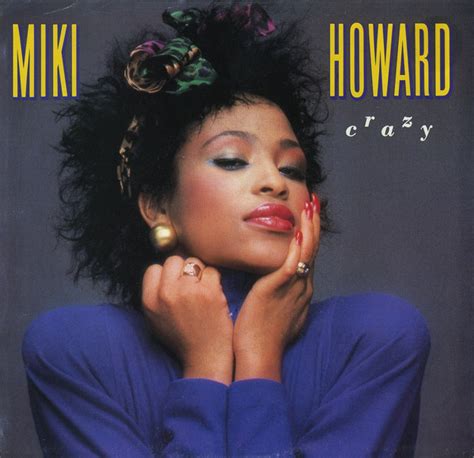 Miki Howard Crazy Releases Reviews Credits Discogs