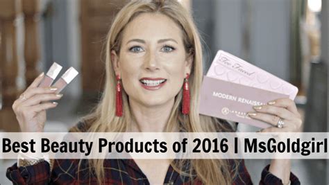 best beauty products of 2016 msgoldgirl