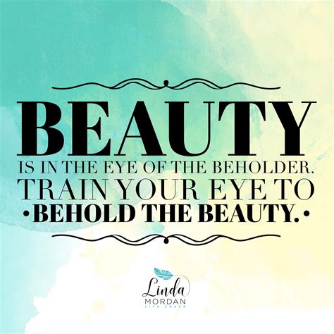 Beauty Is In The Eye Of The Beholder Quote Origin