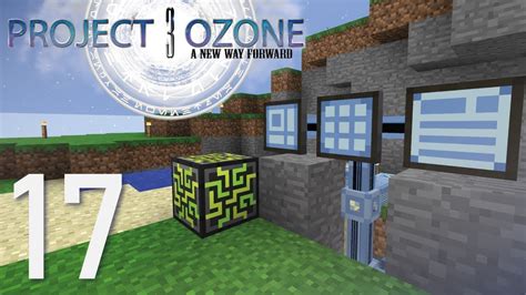 #lordcraft #projectozone3 #stompthebean hey doodes,in this video i show you how to complete the lordcraft quests for project ozone 3 awesome minecraft. 1.12.2 Project Ozone 3 |E17| - ME System - YouTube