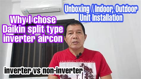 WHY I CHOSE DAIKIN SPLIT TYPE INVERTER AIRCON UNBOXING INSTALLING