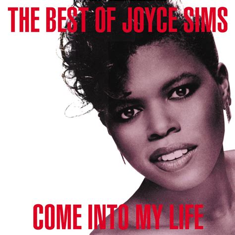 ‎come Into My Life The Very Best Of Joyce Sims By Joyce Sims On Apple Music