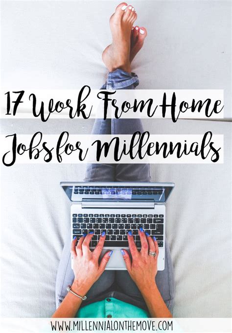 17 Work From Home Jobs For Millennials Millennial On The Move How