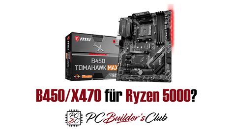 Amd Ryzen 5000 Auf X470 Und B450 Das Ist Zu Beachten Pc Builders Club