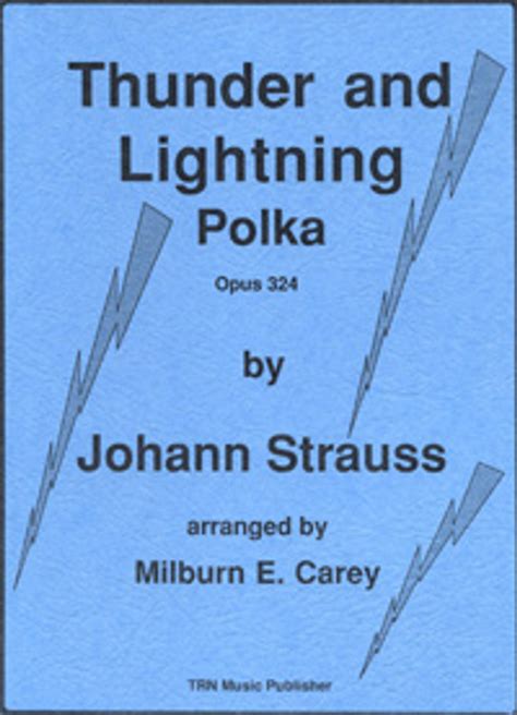 Thunder And Lightning Polka March Trn Music Publisher