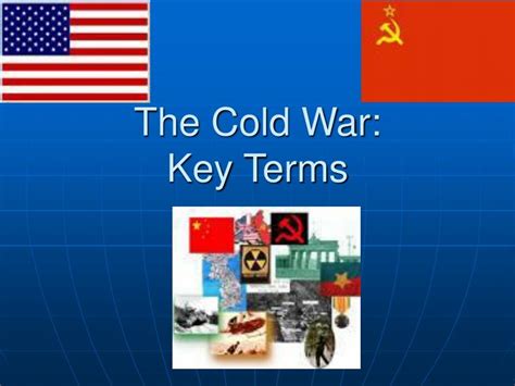 Ppt The Cold War Key Terms Powerpoint Presentation Free Download