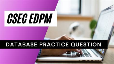 Csec Edpm Database Practice Question Youtube