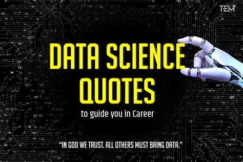Data Science Quotes From Experts To Guide Your Career