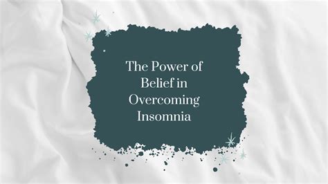 The Power of Belief in Overcoming Insomnia